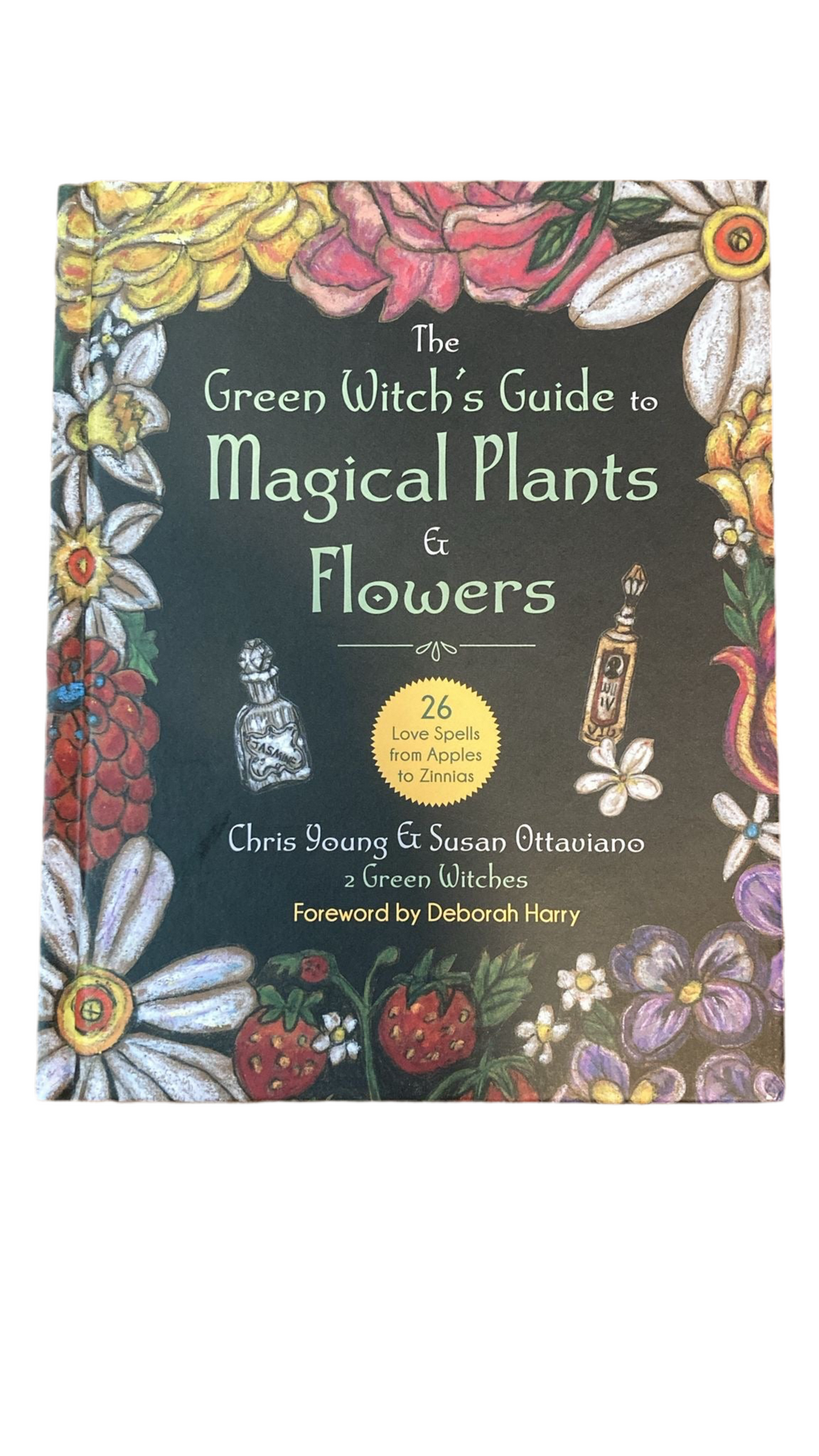 Magical Plants and Flowers by Chris Young and Susan Ottaviano
